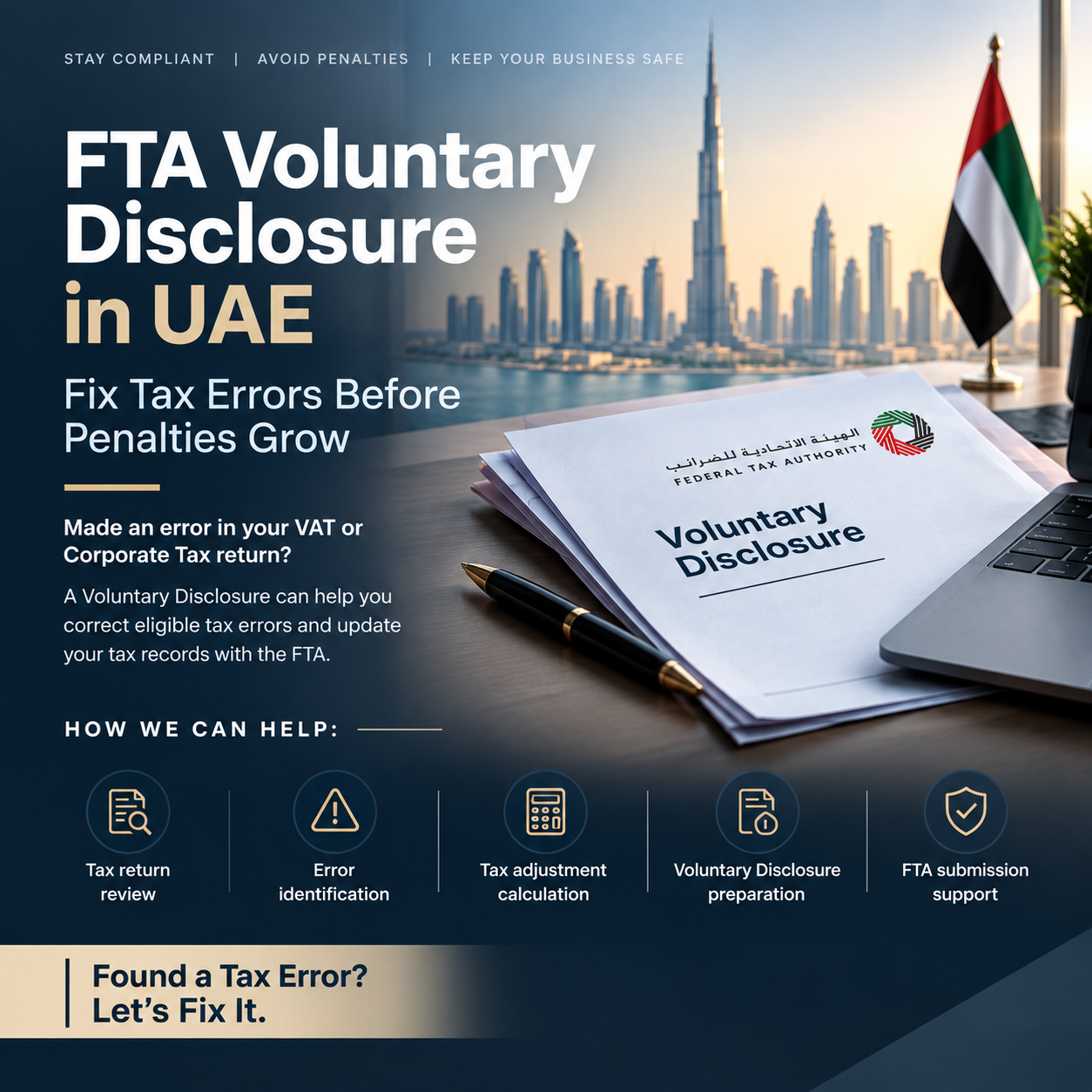 FTA Voluntary Disclosure UAE: How to Fix Tax Errors Before Penalties Escalate